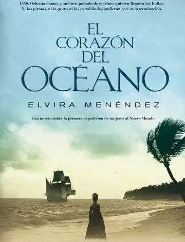 Сердце океана / El corazón del océano (2014)